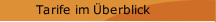 Tarife im Überblick