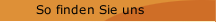 So finden Sie uns